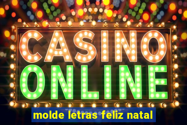 molde letras feliz natal