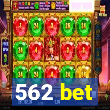 562 bet