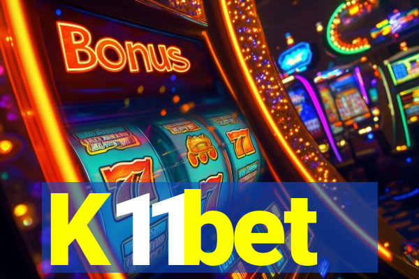K11bet