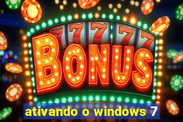 ativando o windows 7