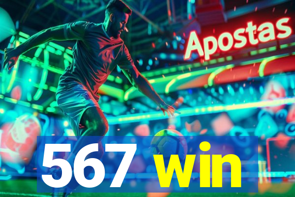 567 win