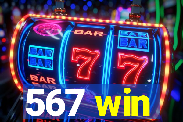 567 win
