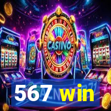 567 win