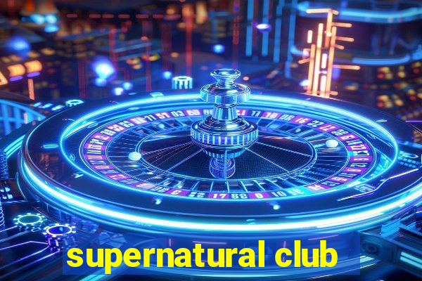supernatural club
