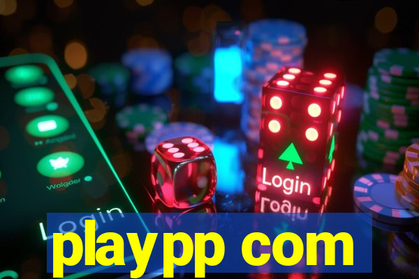 playpp com