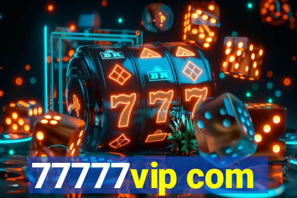 77777vip com