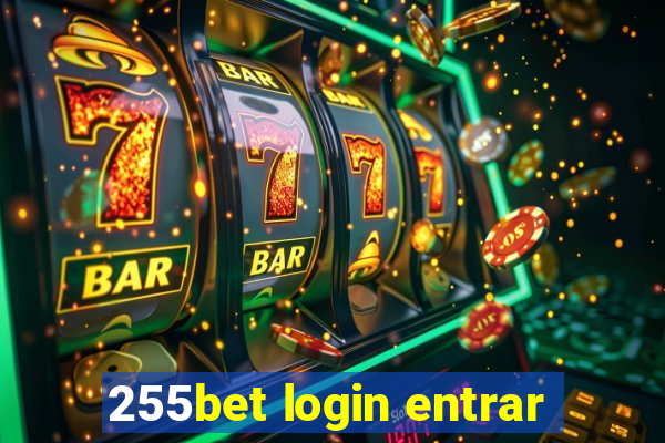 255bet login entrar