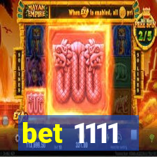 bet 1111
