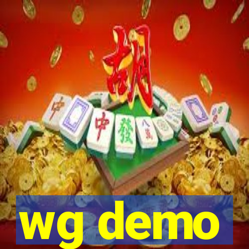 wg demo