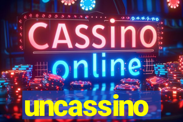 uncassino