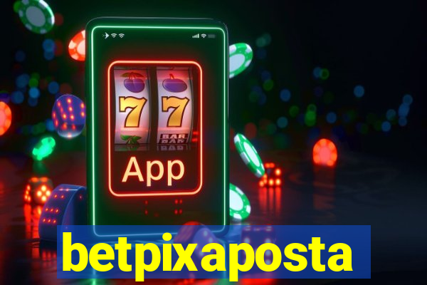 betpixaposta