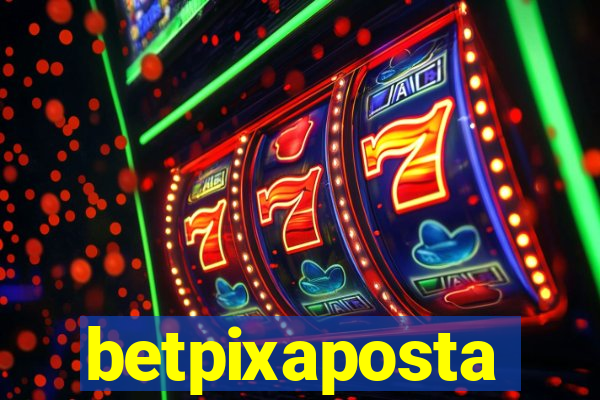 betpixaposta