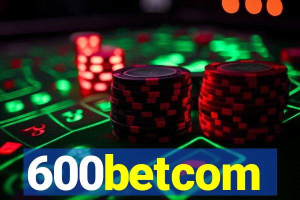 600betcom