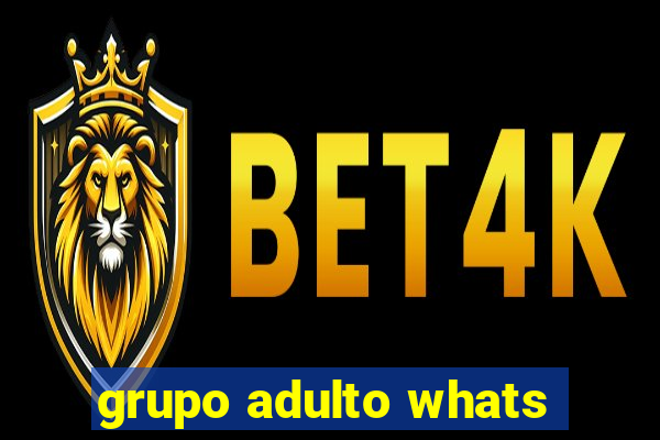 grupo adulto whats