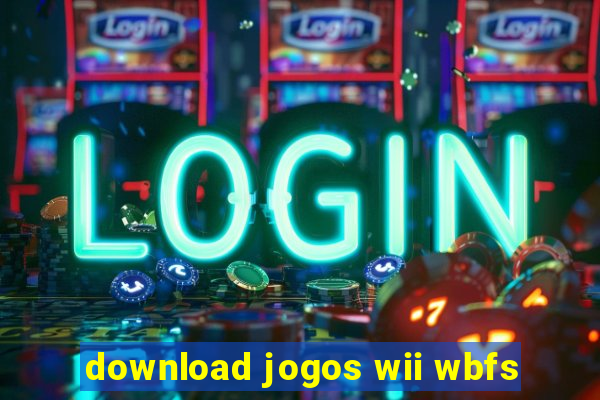 download jogos wii wbfs