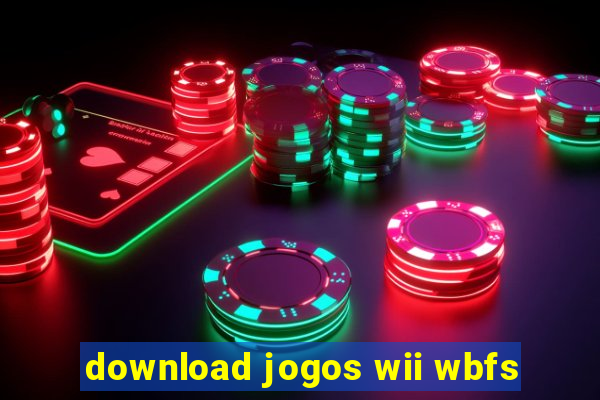 download jogos wii wbfs