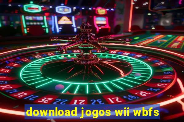 download jogos wii wbfs