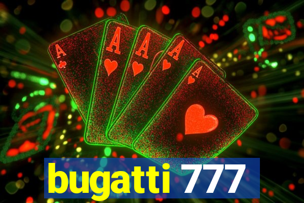 bugatti 777
