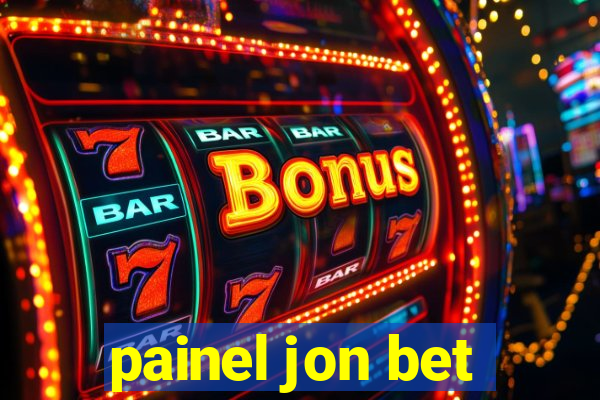 painel jon bet