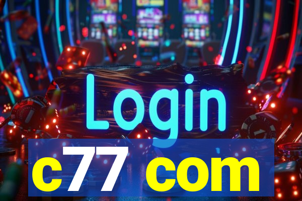 c77 com