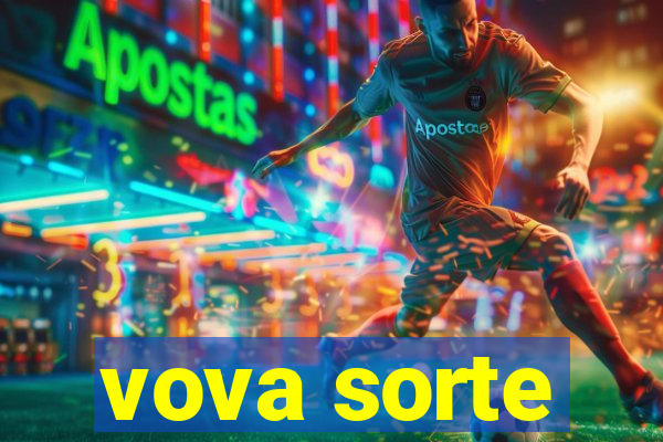 vova sorte