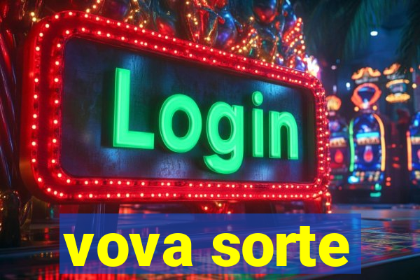 vova sorte