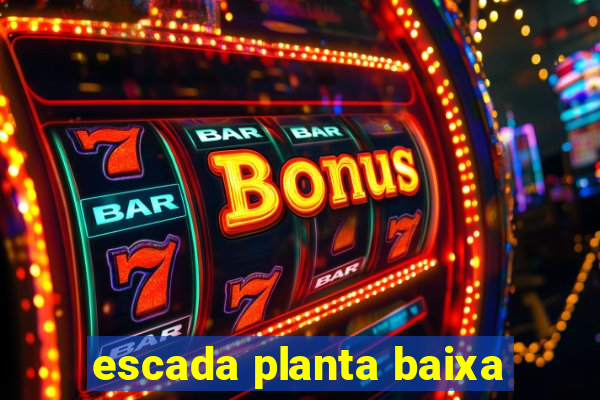 escada planta baixa