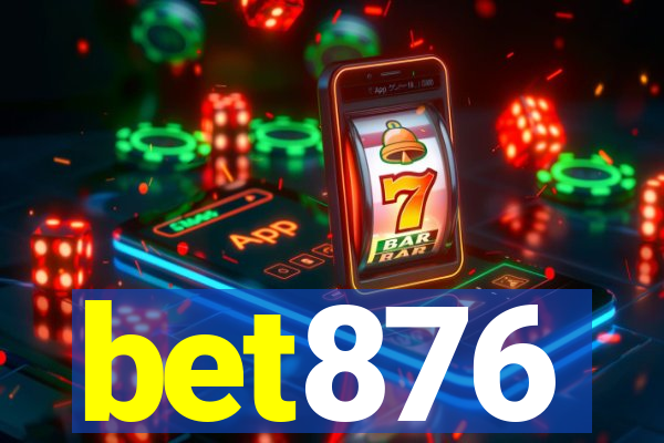 bet876