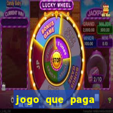 jogo que paga dinheiro de verdade sem precisar depositar
