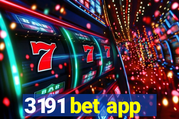 3191 bet app