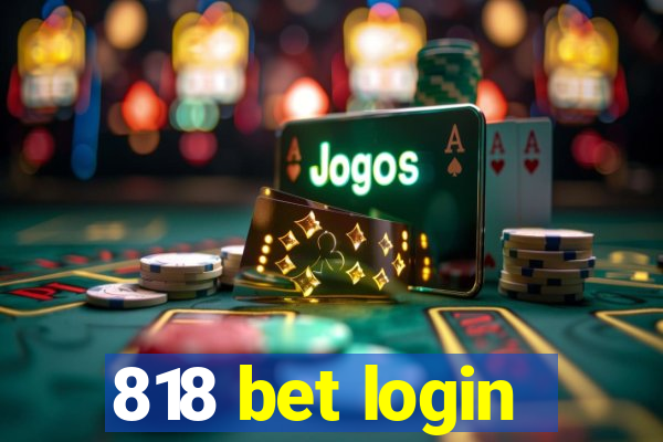 818 bet login