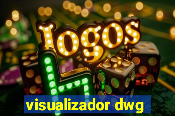 visualizador dwg