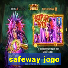 safeway jogo