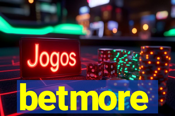 betmore