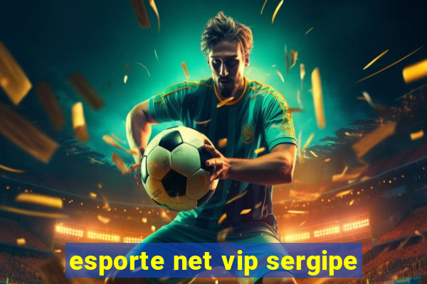 esporte net vip sergipe