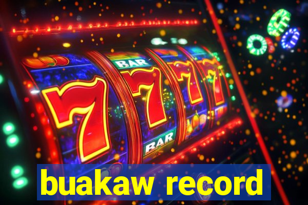 buakaw record