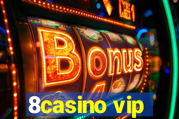 8casino vip