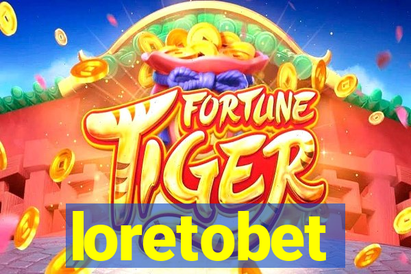 loretobet