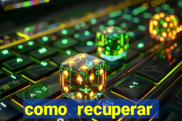 como recuperar conta no 7games
