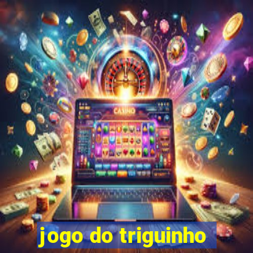 jogo do triguinho