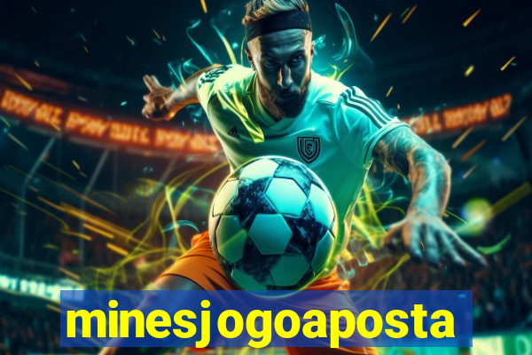 minesjogoaposta