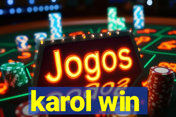 karol win