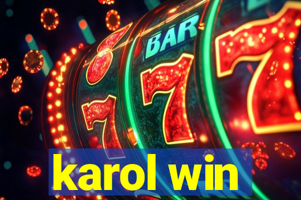 karol win