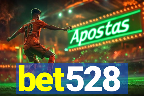 bet528