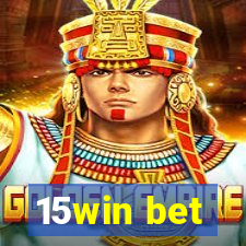15win bet
