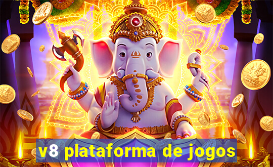 v8 plataforma de jogos