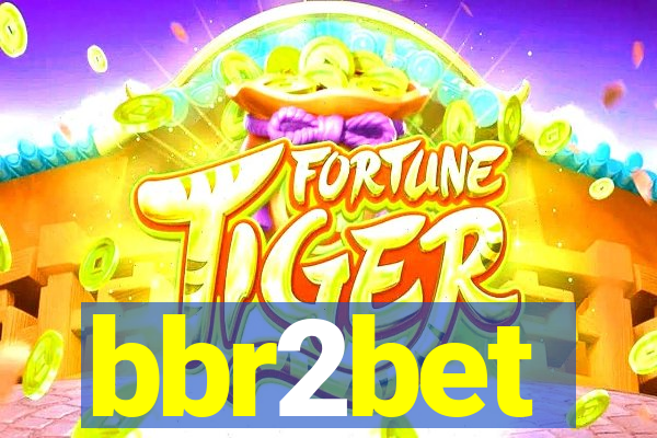 bbr2bet