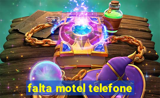 falta motel telefone