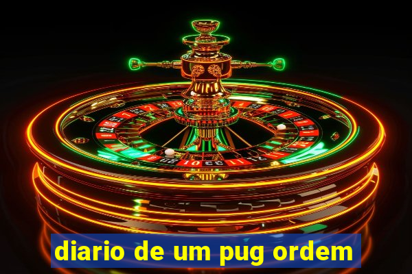 diario de um pug ordem