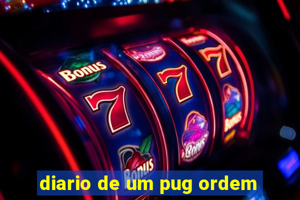 diario de um pug ordem